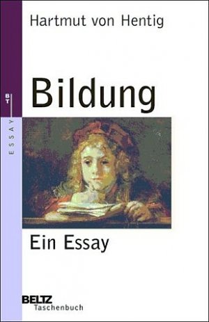 hartmut von hentig bildung essay or dissertation definition hartmut von hentig bildung composition definition